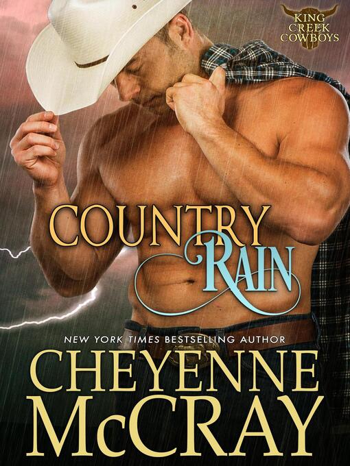 Title details for Country Rain by Cheyenne McCray - Available